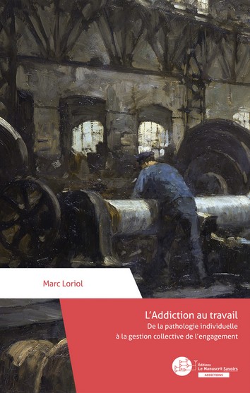 Couverture l'Addiction au travail