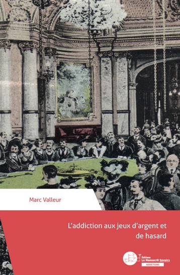 Couverture de L'addiction aux jeux d'argent